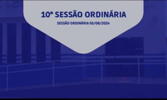 10° SESSÃO ORDINÁRIA DE 05 DE AGOSTO DE 2024