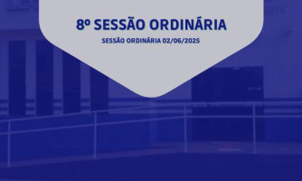 8° SESSÃO ORDINÁRIA DO DIA 02 DE JUNHO DE 2025