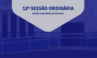 12° SESSÃO ORDINÁRIA 01 DE SETEMBRO DE 2025