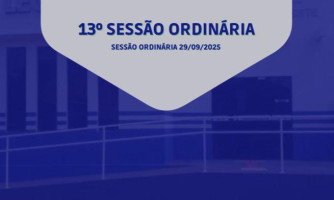13° SESSÃO ORDINARIA DIA 29 DE SETEMBRO DE 2025