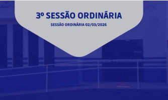 3° SESSÃO ORDINÁRIA DE 02 DE MARÇO DE 2026
